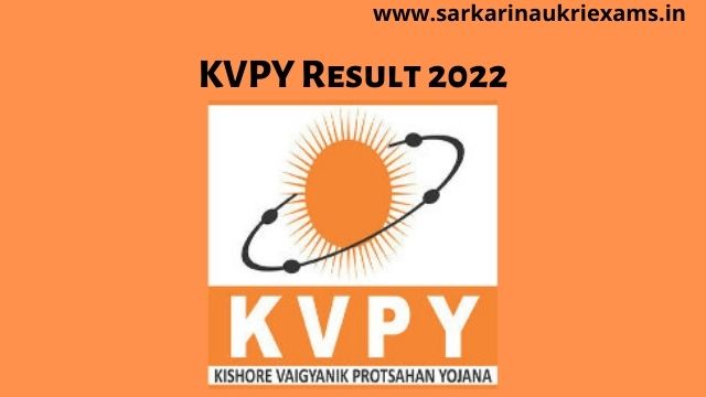 KVPY Result 2022 SA & SB/SX Rank List & Cut Off @kvpy.iisc.ac.in