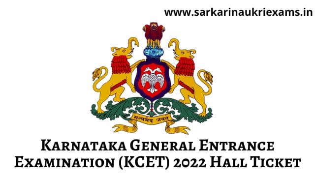 KCET hall ticket 2022 Download Link at kea.kar.nic.in