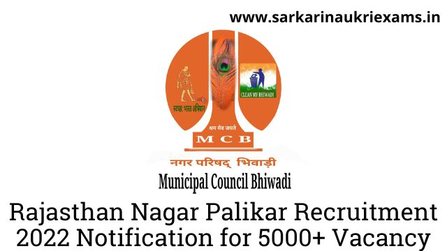 Rajasthan Nagar Palikar Recruitment 2022 Notification for 5000+ Vacancy