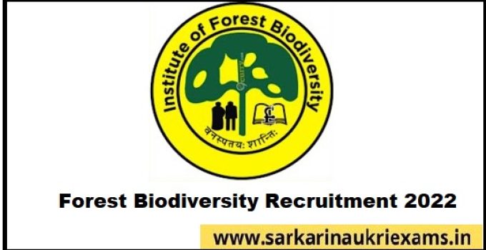 Job Announcement From Institute of Forest Biodiversity (ICFRE IFB) 2022 with Various Vacancy of Store Keeper Post