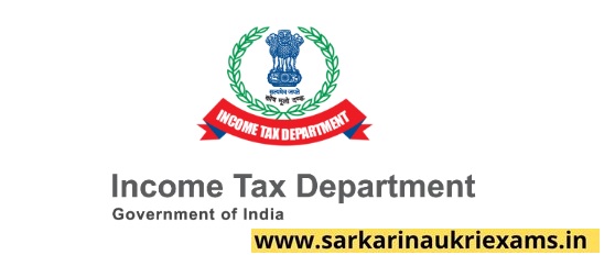 Income Tax Department 2022 with 24 Vacancy of Tax Assistant & Multi Tasking Staff Post