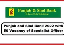 Job Announcement From Punjab and Sind Bank 2022 with 50 Vacancy of Specialist Officer post
