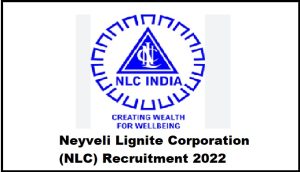 Neyveli Lignite Corporation (NLC) Job 2022